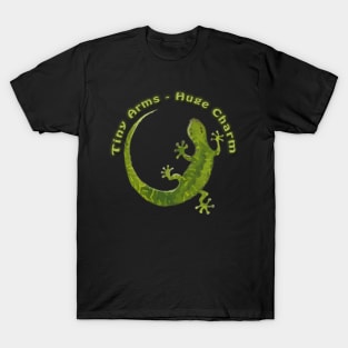 Tiny Arms - Huge Charm, Cute Gecko Illustration T-Shirt